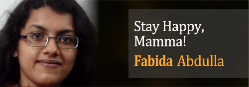 Stay Happy, Mamma! by Fabida Abdulla