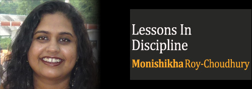 Lessons in Discipline - Monishikha Roy-Choudhury