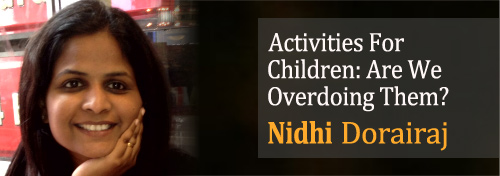 Activities For Children: Are We Overdoing Them?