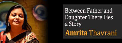 Between Father and Daughter There Lies a Story