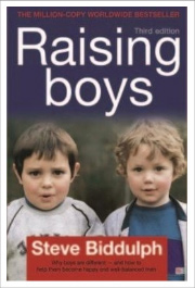 Raising Boys by Steve Biddulph