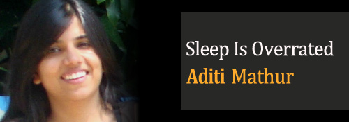 Sleep Is Overrated