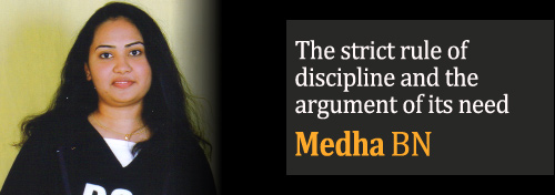 The strict rule of discipline and the argument of its need 