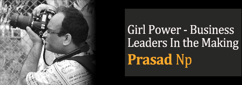 Girl Power - Business Leaders In the Making - Tomorrow's Entrepreneurs