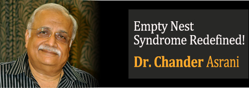 Empty Nest Syndrome Redefined! - How To Cope The Emptiness
