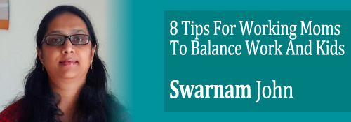 swarnambal's tips for woking moms