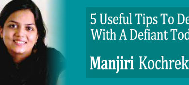 Tips to deal with defiant toddler Manjiri Kochrekar