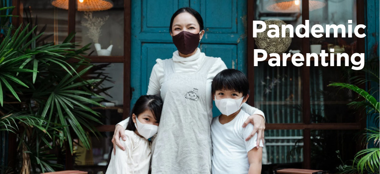 Parenting in a Pandemic