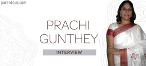 Interview With Prachi Gunthey